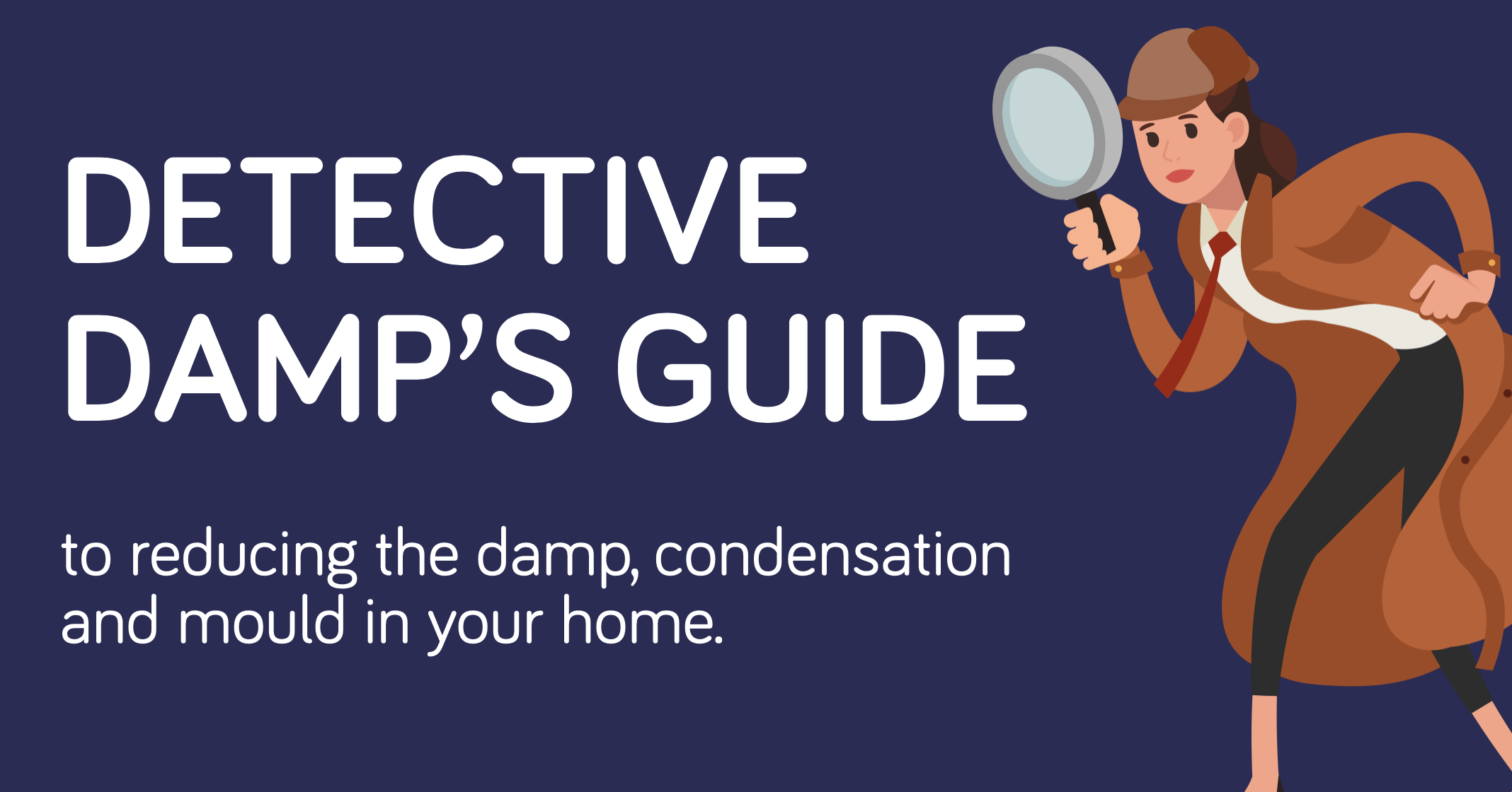 Detective Damp's Guide